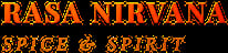 RASA NIRVANA SPICE&SPIRIT